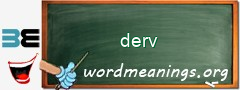 WordMeaning blackboard for derv